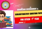 AKTU B.Tech First Year Environment & Ecology (BAS104): सभी ब्रांच के लिए Exam Question Papers का Ultimate Hindi Guide | Guaranteed High Score Subject
